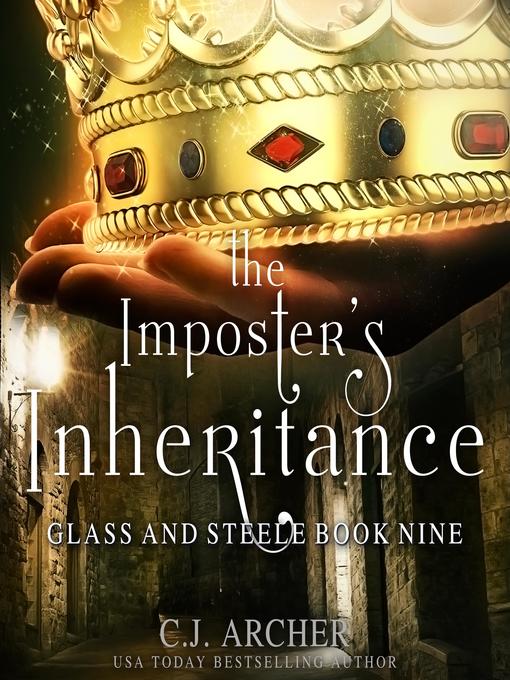 Title details for The Imposter's Inheritance by C.J. Archer - Available